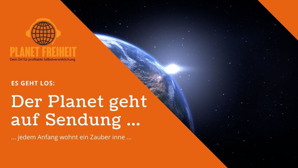 Planet Freiheit Startepisode
