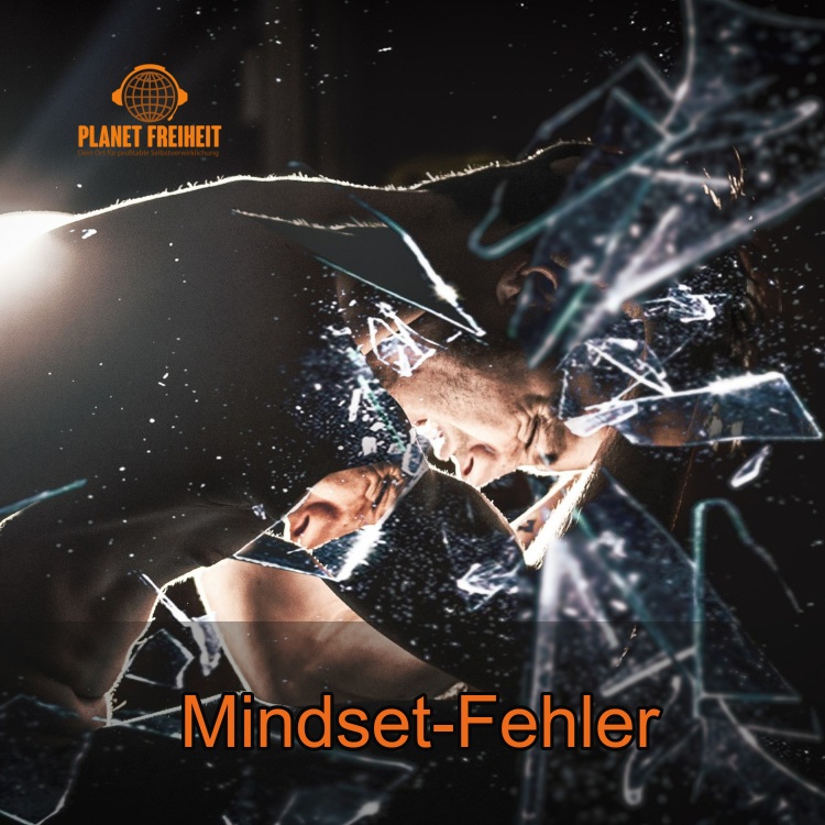Unternehmer-Mindset-Fehler Unternehmer Mindset
